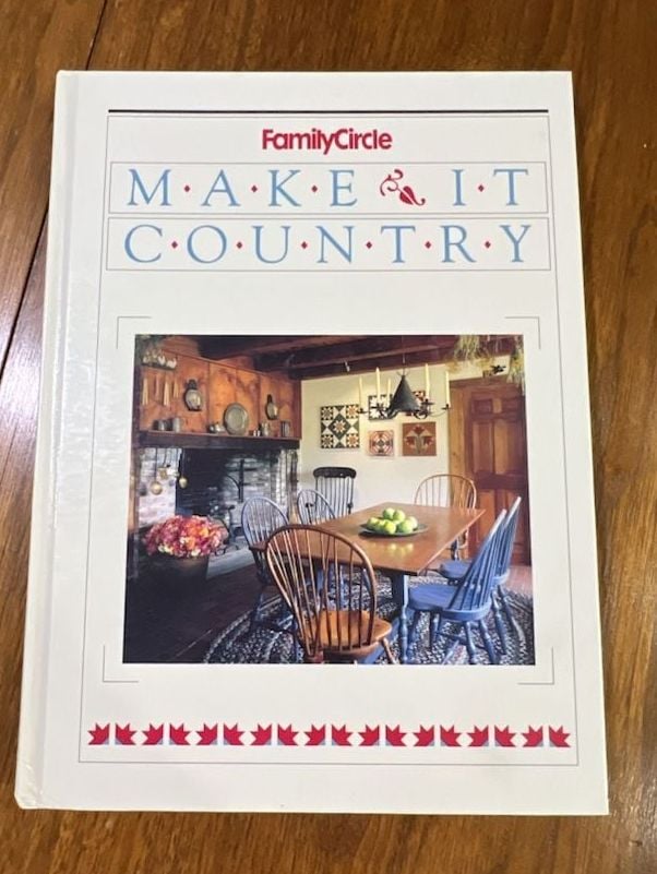 Family Circle Make It Country Hardcover Book 1989 1