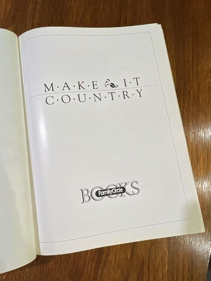 Family Circle Make It Country Hardcover Book 1989 4