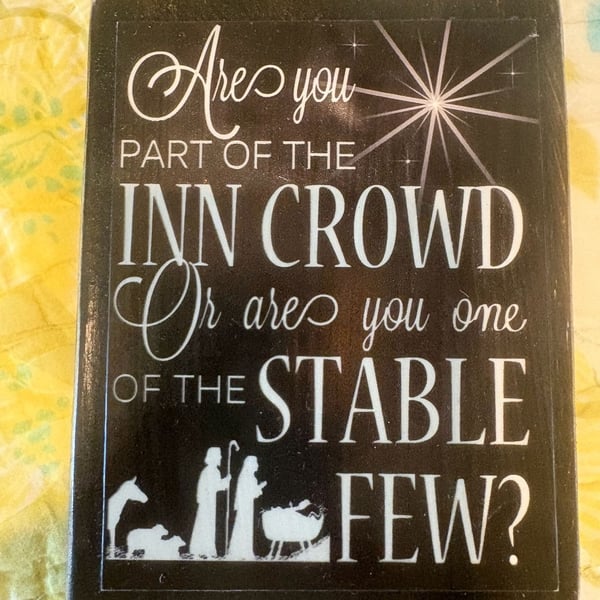 Homemade Nativity Wood Sign Are You Part Of The Inn Crowd