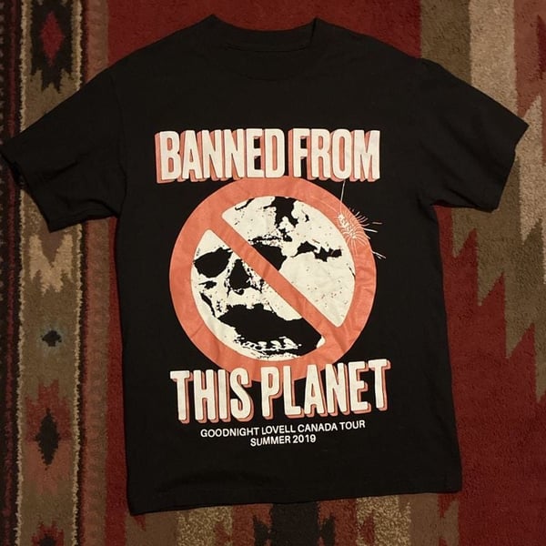 Goodnight Lovell Banned From This Planet Canada Tour 2019 T-Shirt