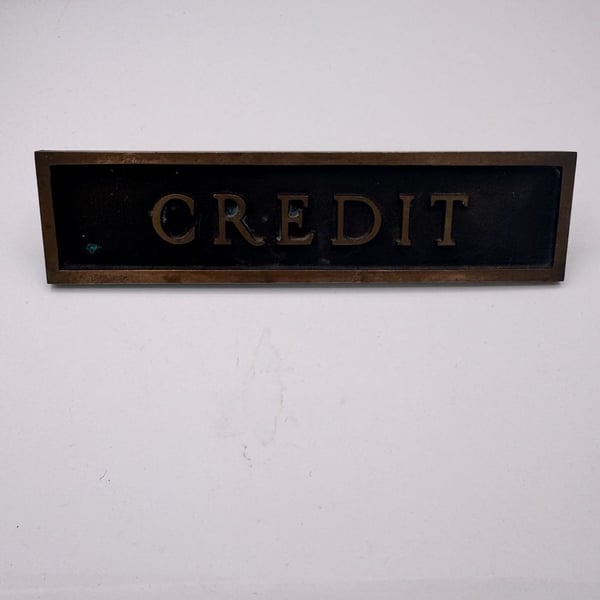 Vintage 1900s Bank Teller Bronze Credit Sign with mounting hardware!
