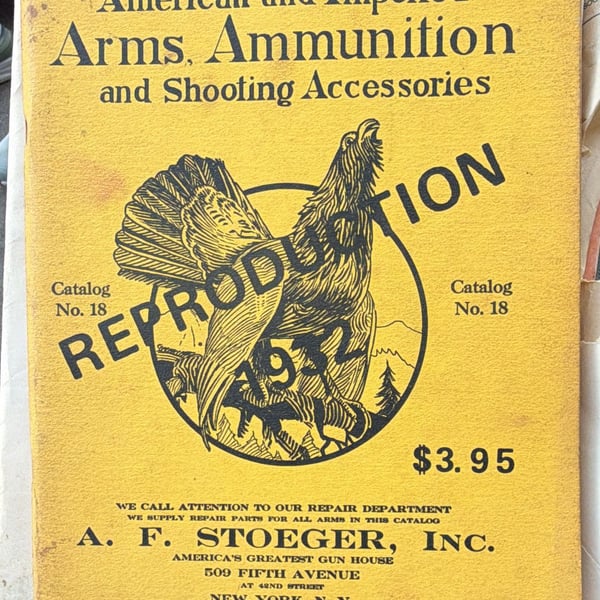 A. F. Stoeger Catalog No. 18 1932 Reproduction