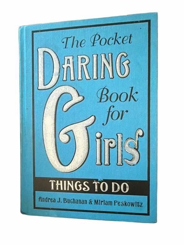 HarperCollins The Pocket Daring Book for Girls Things To Do Hardcover 1