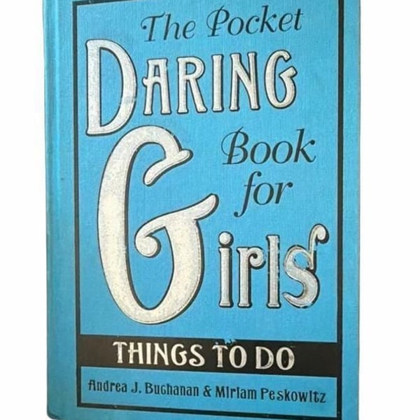 HarperCollins The Pocket Daring Book for Girls Things To Do Hardcover
