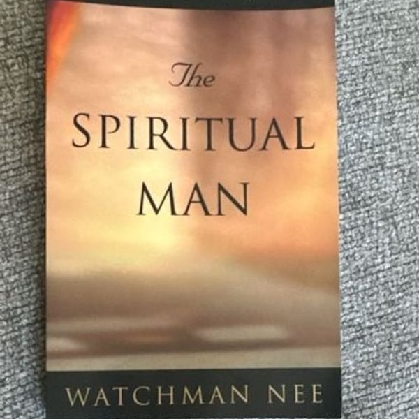 The Spiritual Man Volume Three by Watchman Nee Paperback