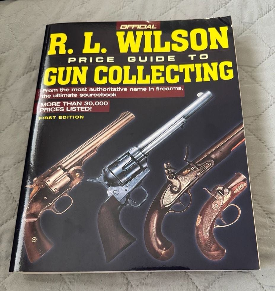 Official R. L. Wilson Price Guide to Gun Collecting Book Signed First Edition 1