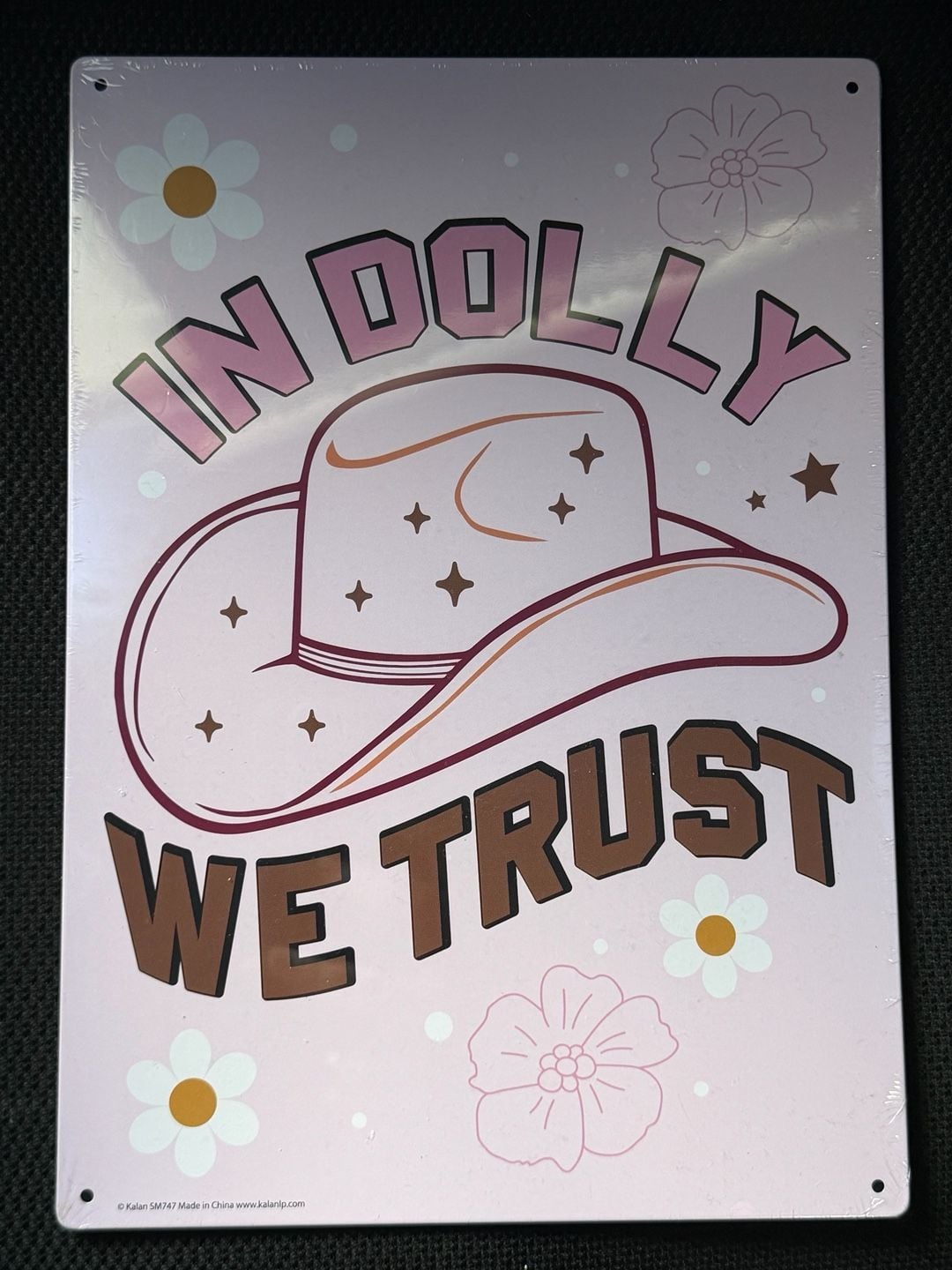In Dolly We Trust Tin Sign 1