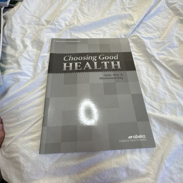 Abeka Choosing Good Health Teacher Quiz Test Worksheet Key