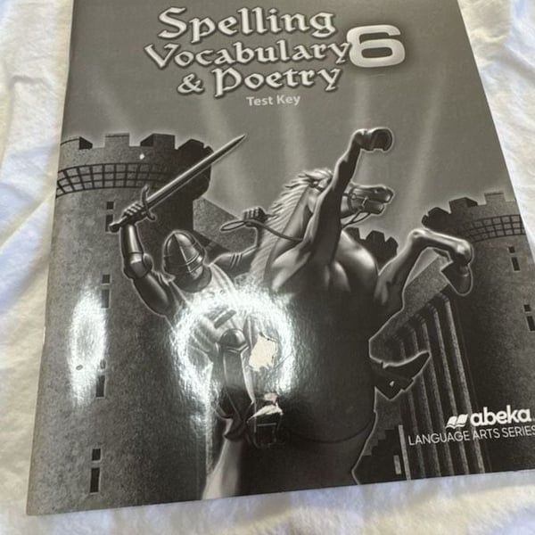 Abeka Spelling Vocabulary And Poetry 6 Test Key