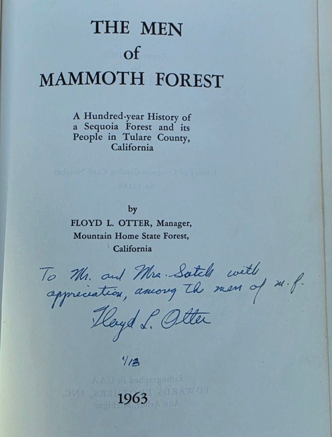 1963 Men of Mammoth Forest Floyd L Otter Signed 1st Printing of California history 5