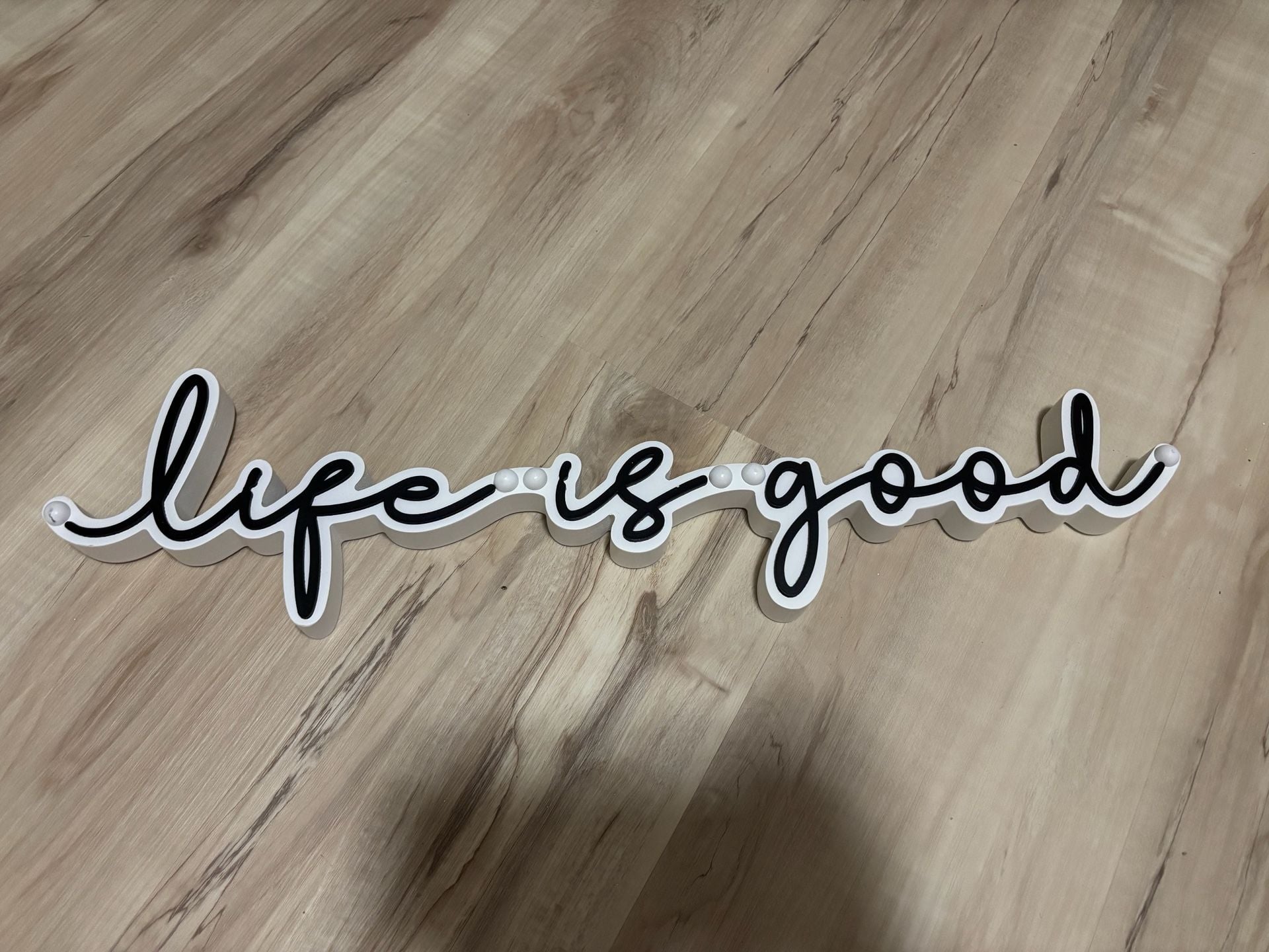 Life Is Good Wall Sign White Black Script 1