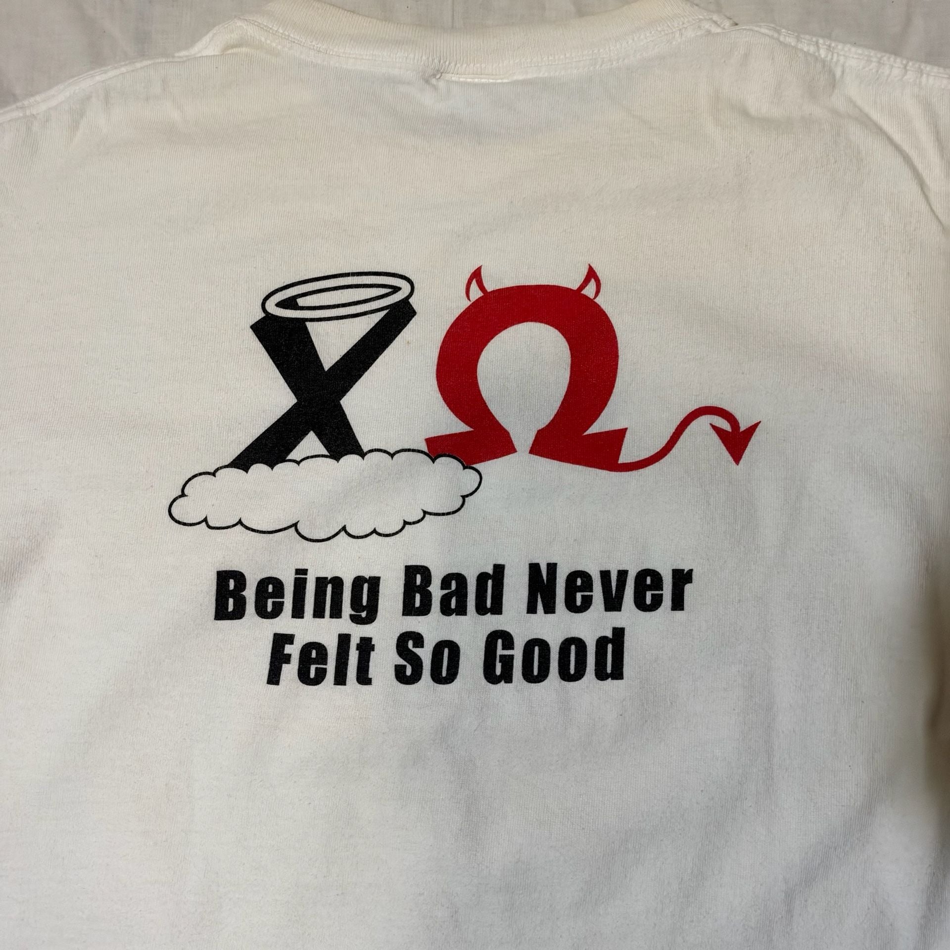 Vintage Chi Omega Being Bad Never Felt So Good Graphic T-Shirt White Size S 3