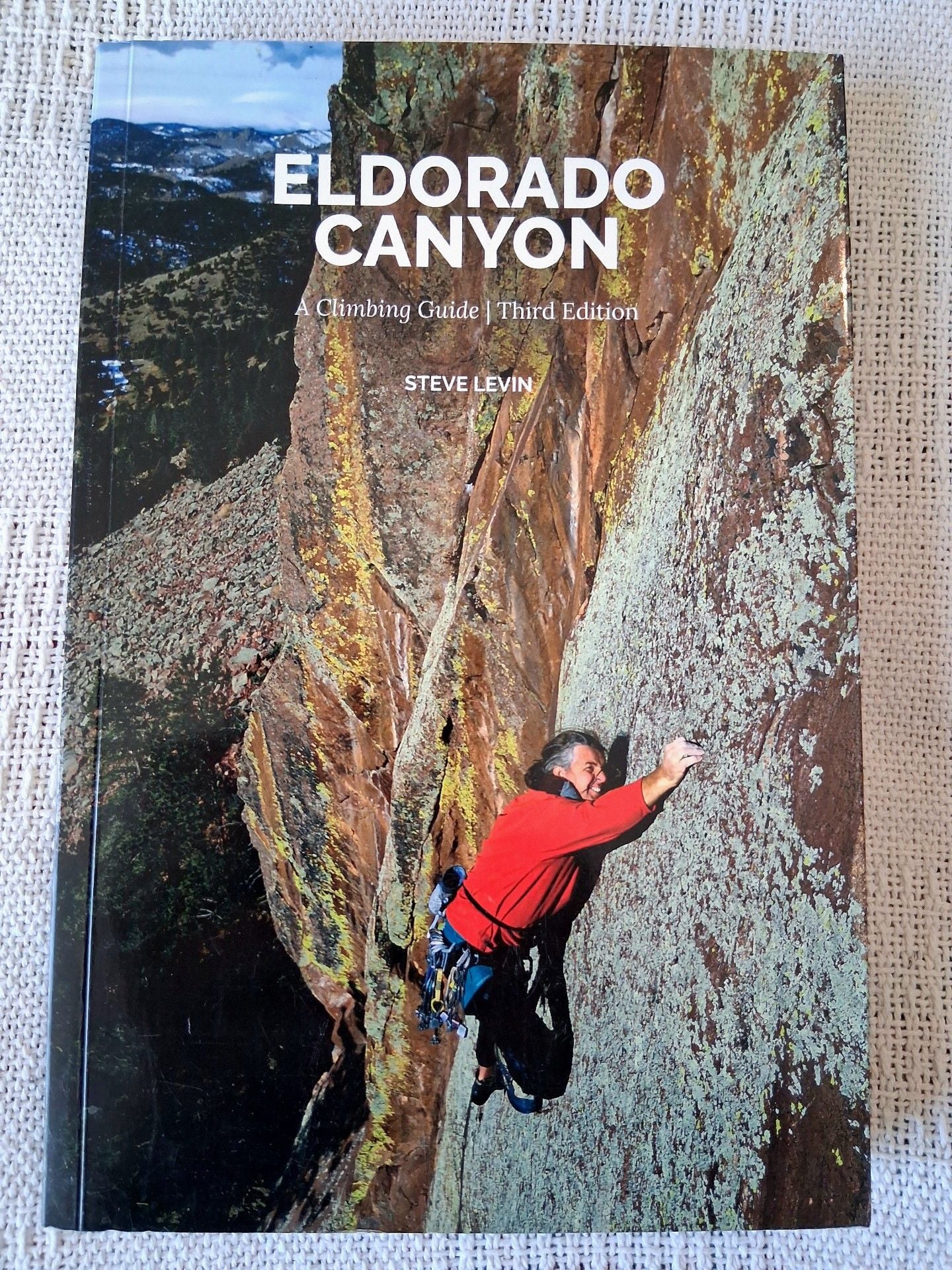 Eldorado Canyon A Climbing Guide Third Edition Steve Levin 1