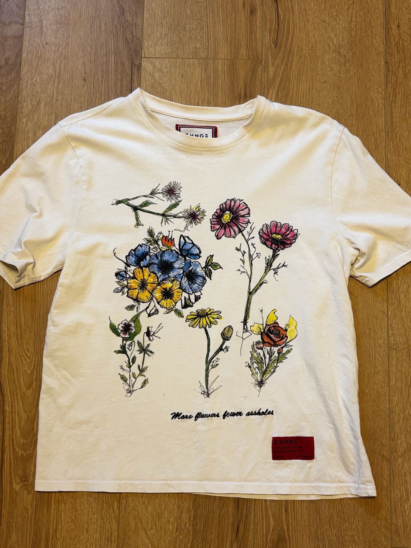 Chnge More Flowers Fewer Assholes T-Shirt Size S White Graphic 2