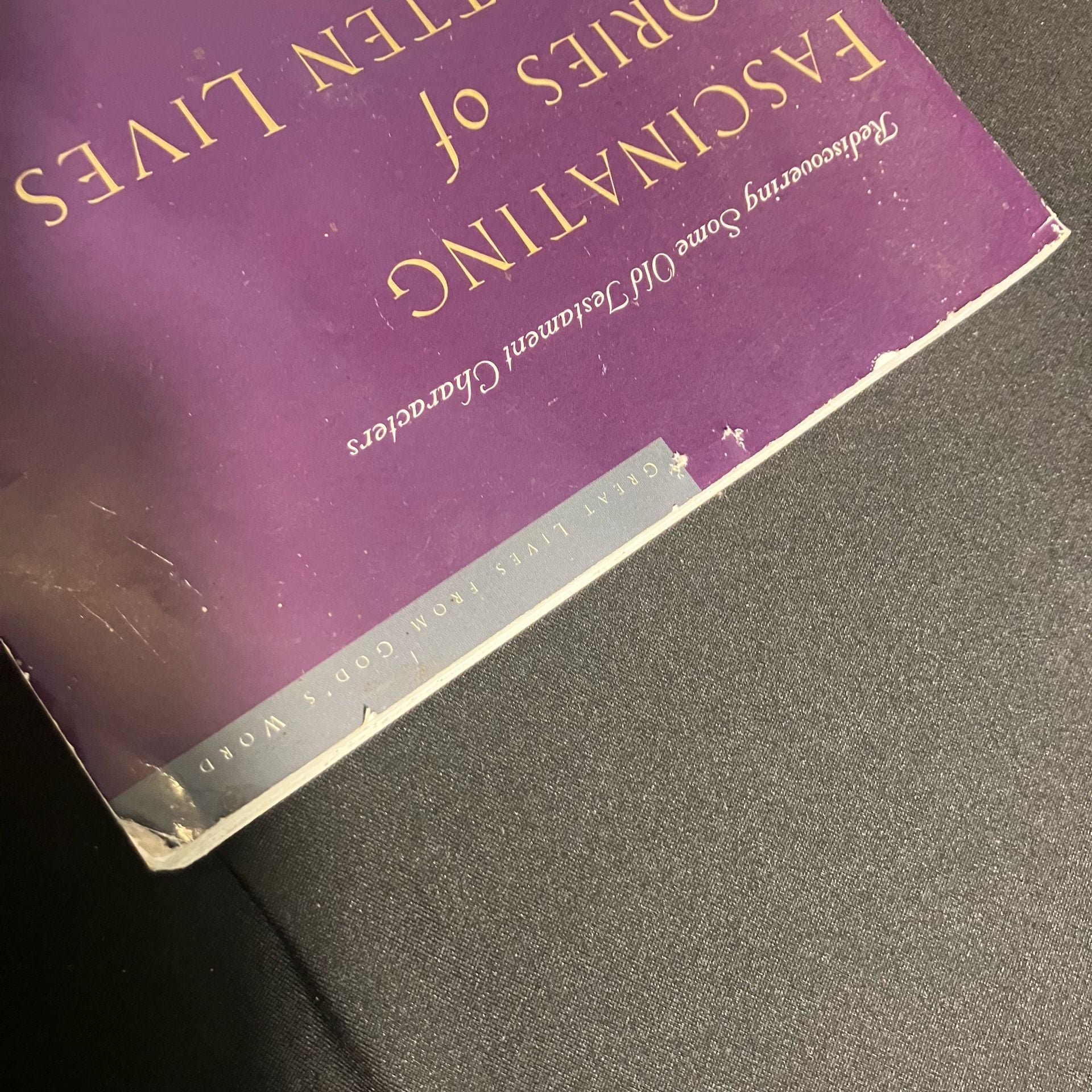 Fascinating Stories of Forgotten Lives Workbook Charles R. Swindoll 5