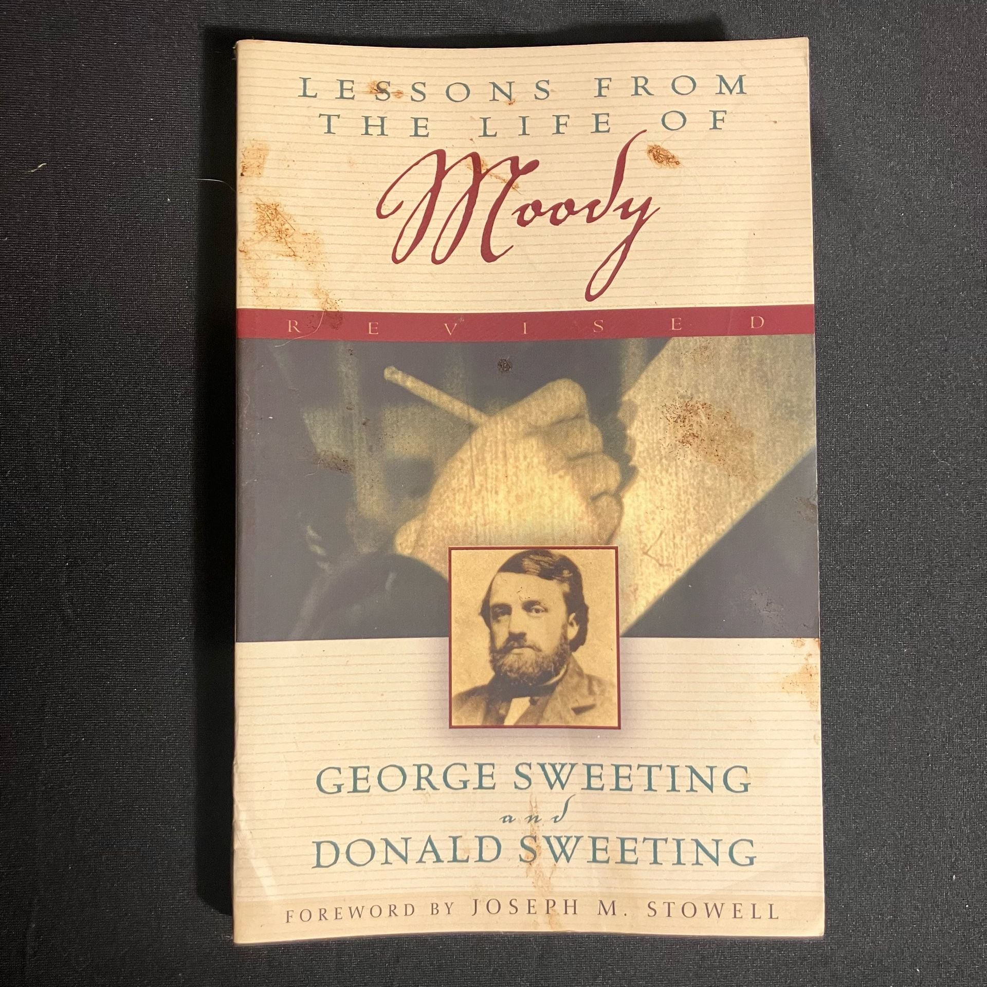 Moody Lessons from the Life of Moody Paperback George Sweeting 1