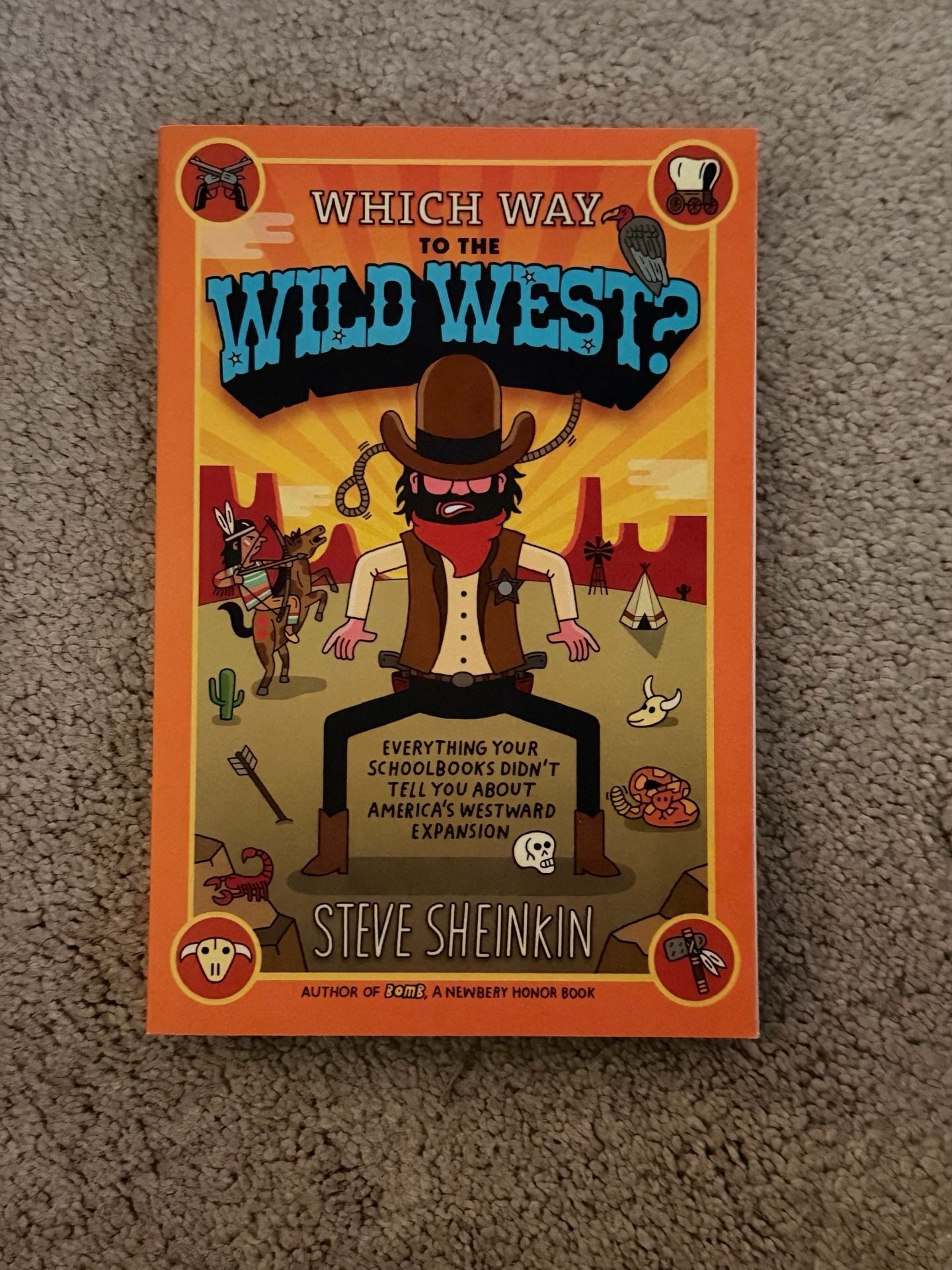 Which Way to the Wild West? By Steve Sheinkin Paperback Book 1