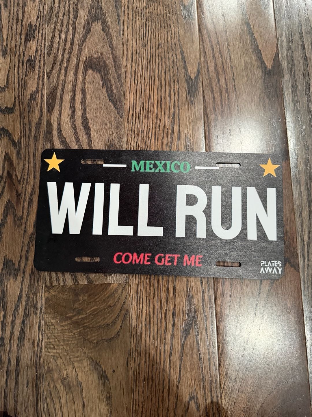 Plates Away Mexico Will Run Novelty License Plate 1