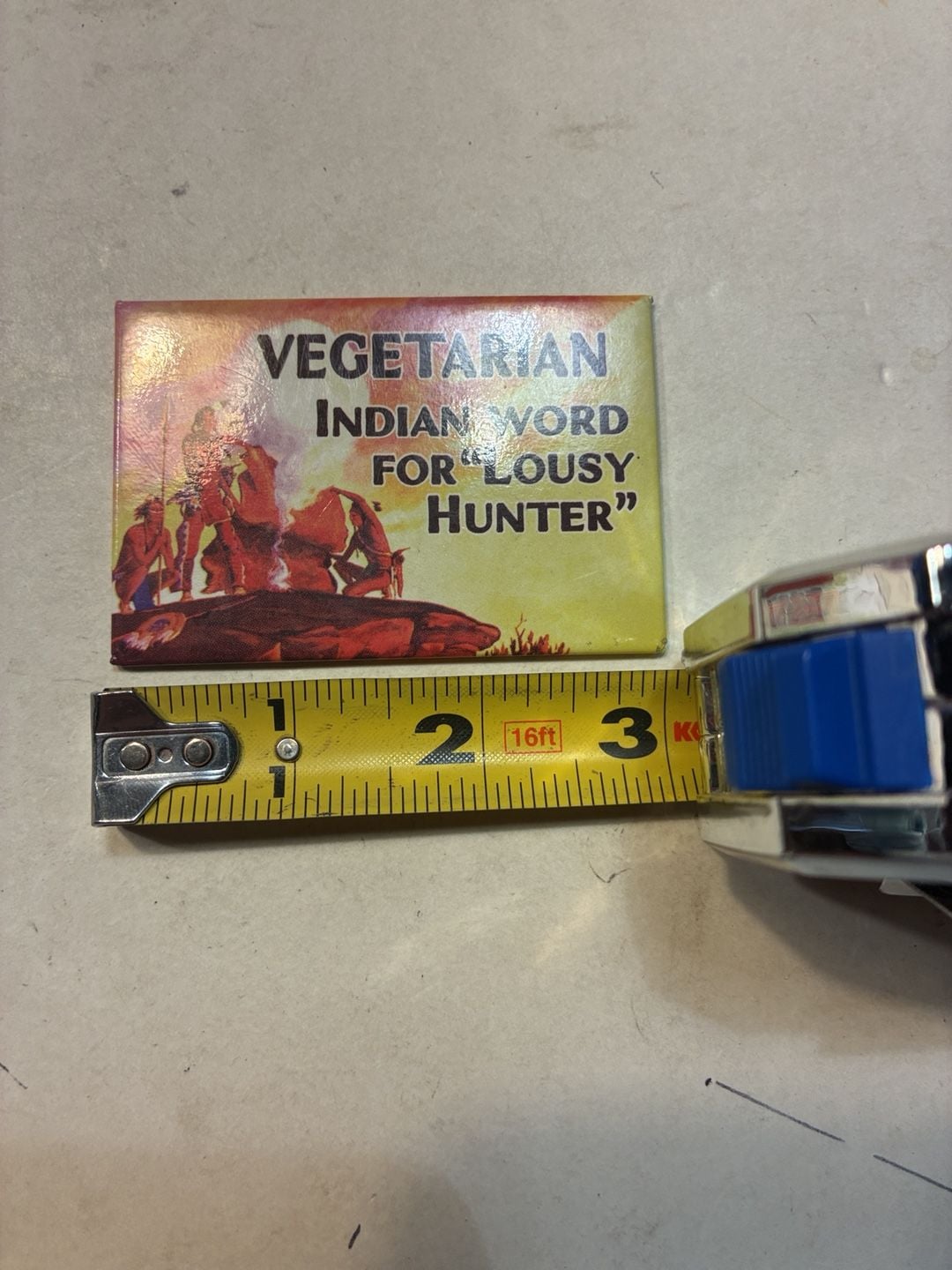 Ephemera Inc. Vegetarian Indian Word For Lousy Hunter Magnet 3
