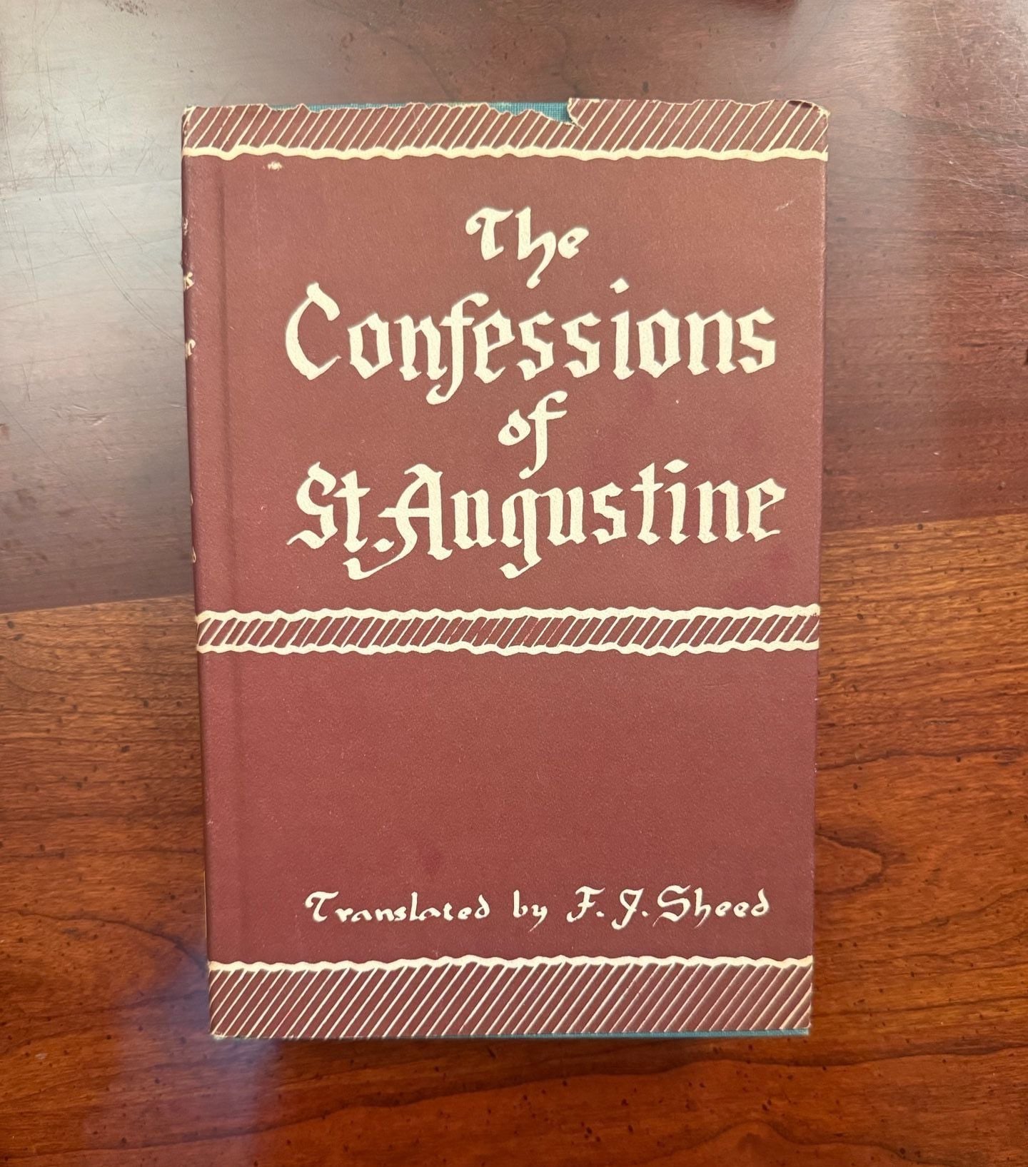 The Confessions Of St. Augustine Translated By F.J. Sheed Hardcover 1
