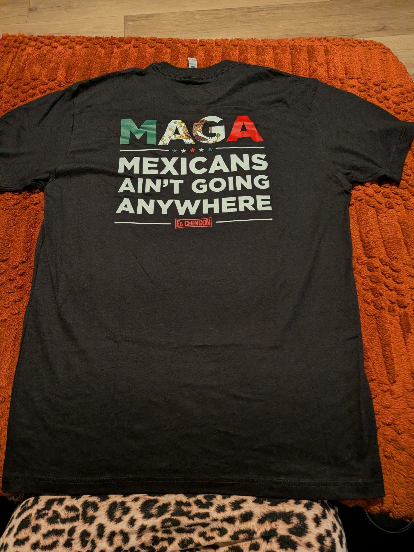 El Chingon MAGA Mexicans Aint Going Anywhere T-Shirt Size M Black 6