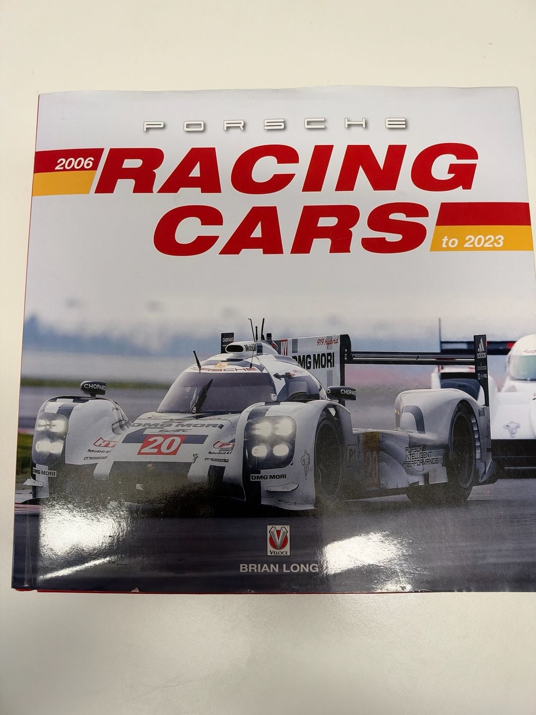 Porsche Racing Cars 2006 to 2023 by Brian Long Book 1