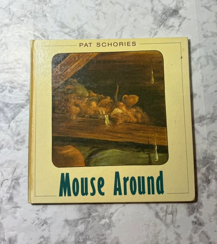 Vintage 1991 Mouse Around by Pat Schories First Edition Hardcover 1