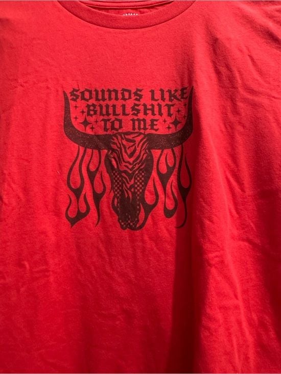 Red Graphic Womens T-Shirt - 'Sounds Like Bullshit To Me' - NWOT 3