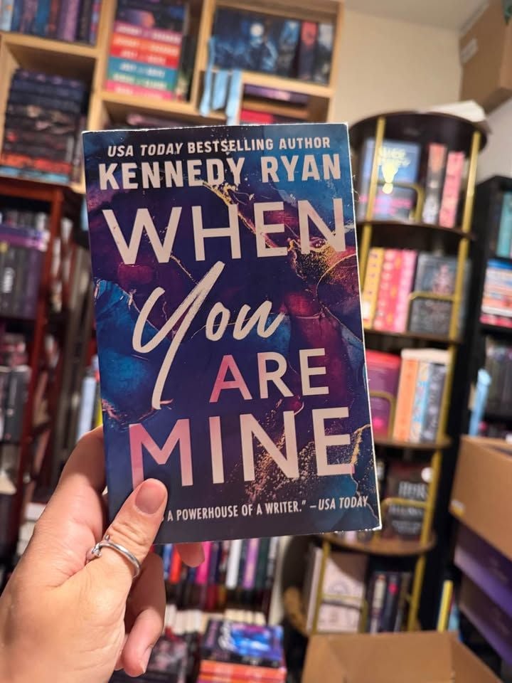 When You Are Mine by Kennedy Ryan 1